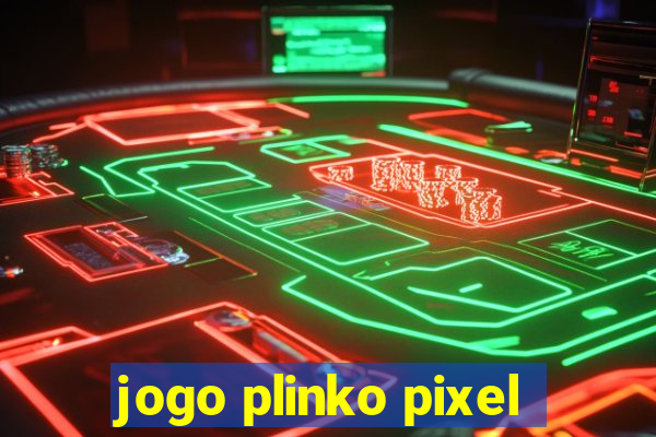 jogo plinko pixel